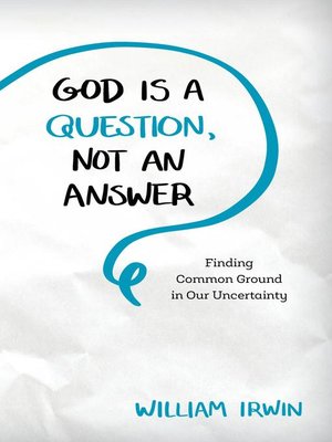 cover image of God Is a Question, Not an Answer
